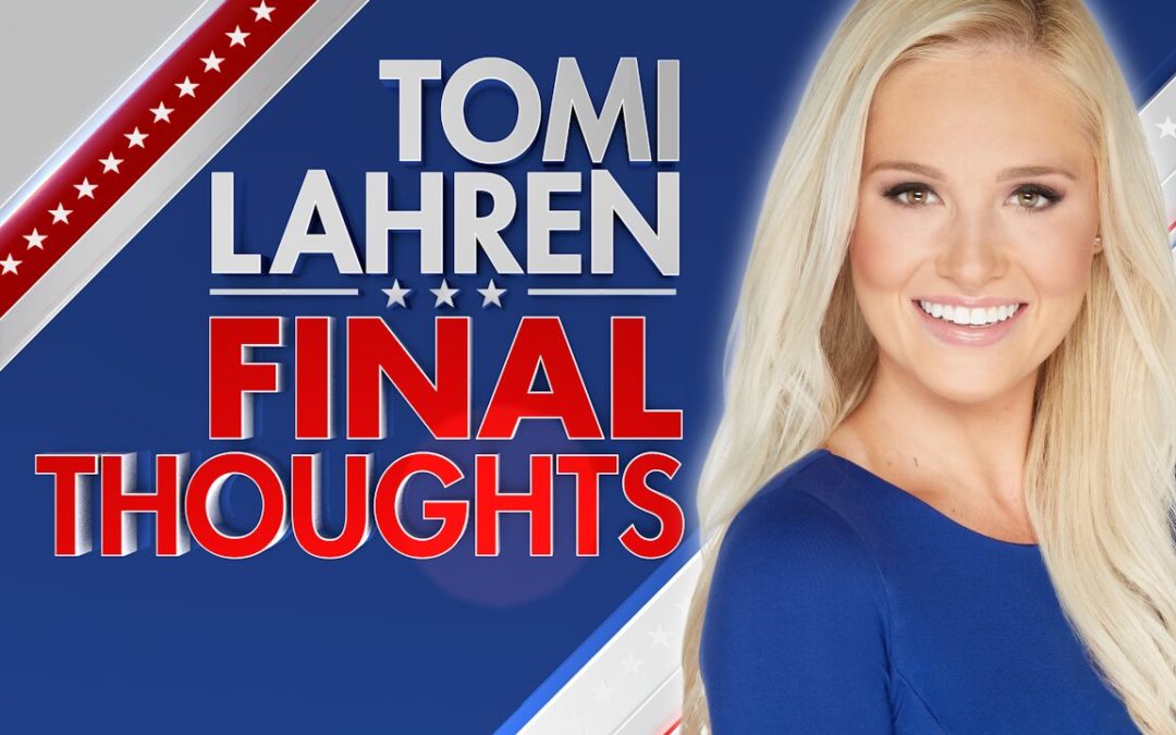 Tomi Lahren: I’m a pro-choice conservative. I have had it with extremism on both sides of the abortion issue