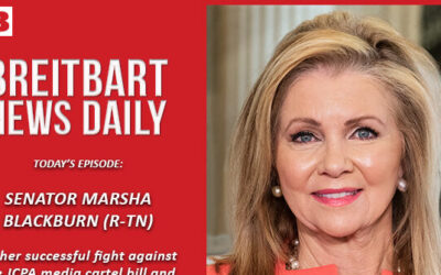 Breitbart News Daily Podcast Ep. 276: Victory over JCPA (for Now), Guests: Sen. Marsha Blackburn, Rep. Greg Steube