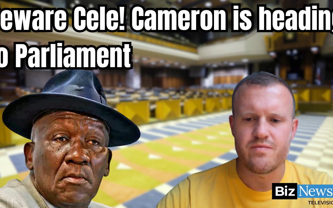 Beware Cele! Ian Cameron is heading to Parliament