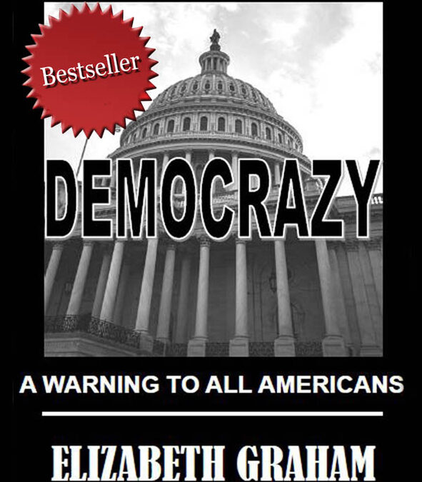 Putin Is Playing The Long Game With Donald Trump And US Politics Says Elizabeth Graham, Bestselling Author Of From Democracy To Democrazy, A Warning To All Americans