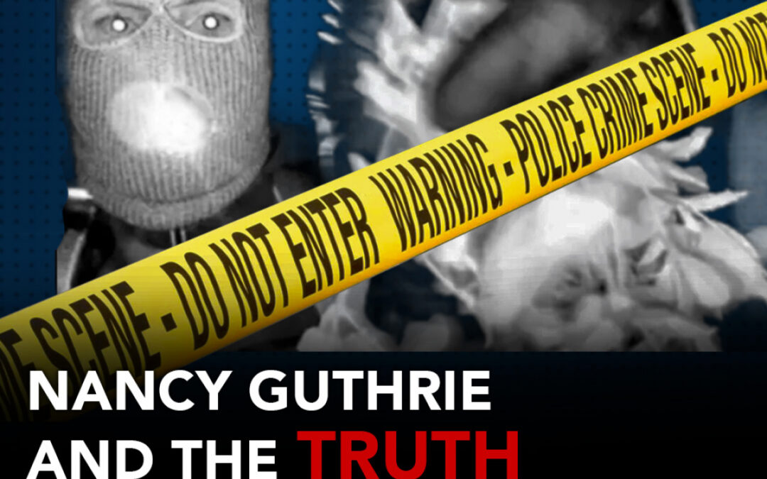Nancy Guthrie and the Truth About True Crime